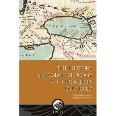 The History and Archaeology of the Iroquois Du Nord
