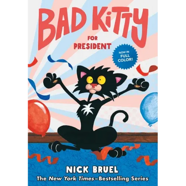 Bad Kitty for President (Full-Color Edition)