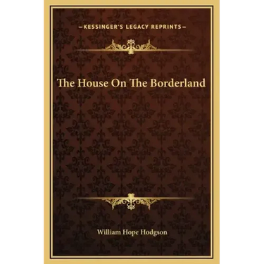 The House on the Borderland
