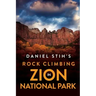 Daniel Stih's Rock Climbing in Zion National Park
