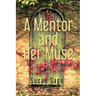 A Mentor and Her Muse