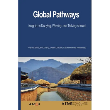 Global Pathways: Insights on Studying, Working, and Thriving Abroad