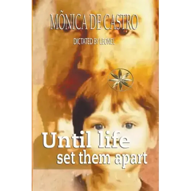 Until Life Set them Apart