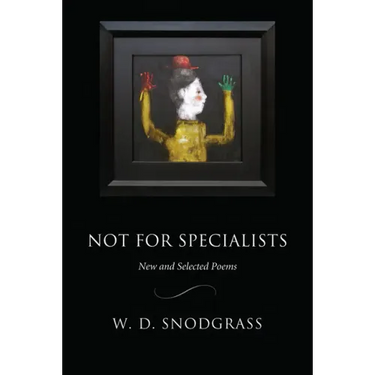 Not for Specialists: New and Selected Poems