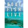 Boat Fish Live: #1 Rated Boating and Fishing Lessons, 100% Hands-On Experience