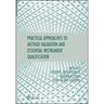 Practical Approaches to Method Validation and Essential Instrument Qualification
