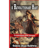 A Revolutionary Hart: Revolutionary War Heroine