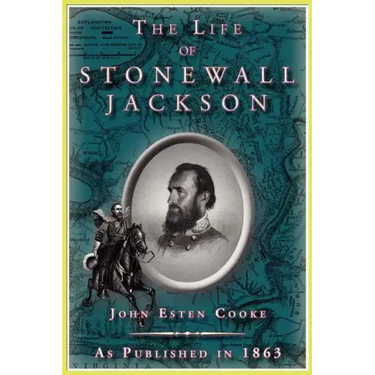 The Life of Stonewall Jackson