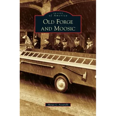 Old Forge and Moosic