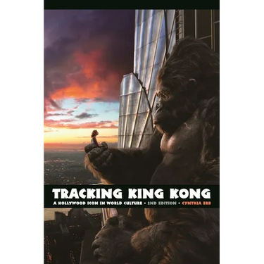 Tracking King Kong: A Hollywood Icon in World Culture