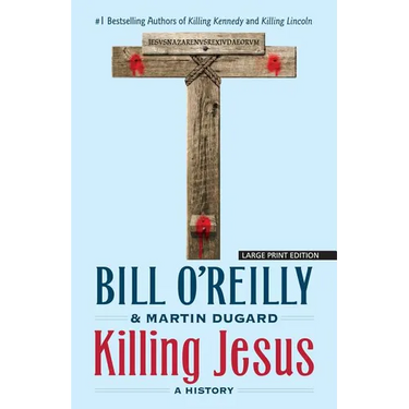 Killing Jesus: A History