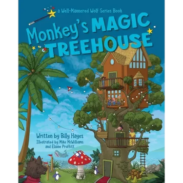 Monkeys' Magic Tree House: Well-Mannered Wolf Series: Book 3