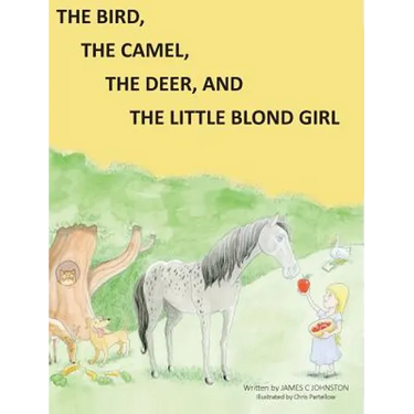 The Bird, the Camel, the Deer and the Little Blond Girl