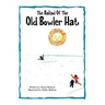 The Ballad of the Old Bowler Hat