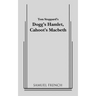 Dogg's Hamlet, Cahoot's Macbeth