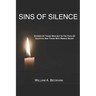 Sins Of Silence: Stories About Those Who Act In The Face Of Injustice And Those Who Remain Silent