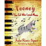 Tooney: The Cat Who Loved Music: The Cat Who Loved Music