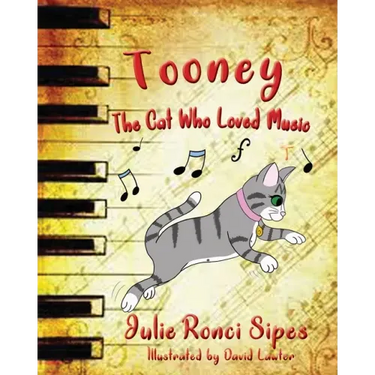 Tooney: The Cat Who Loved Music: The Cat Who Loved Music