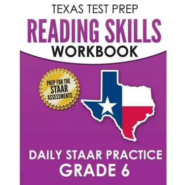 TEXAS TEST PREP Reading Skills Workbook Daily STAAR Practice Grade 6: Preparation for the STAAR Reading Tests
