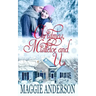 Christmas, Mistletoe and Us