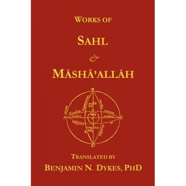 Works of Sahl & Masha'allah
