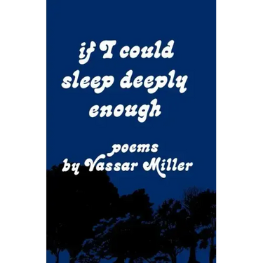 If I Could Sleep Deeply Enough: Poems