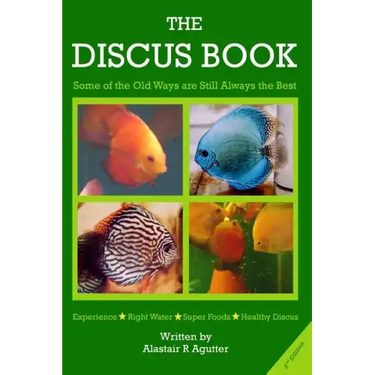 The Discus Book 2nd Edition: "Some of the Old Ways Are Still Always The Best"