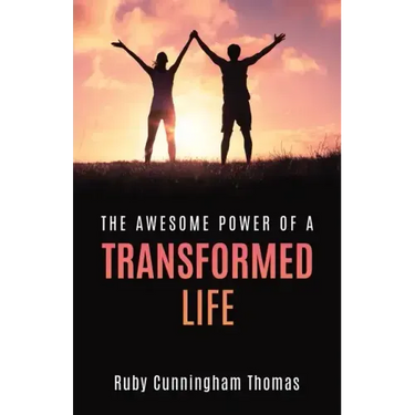 The Awesome Power of a Transformed Life