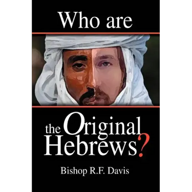 Who Are The Original Hebrews?