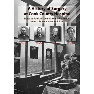 A History of Surgery at Cook County Hospital
