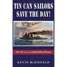 Tin Can Sailors Save the Day!