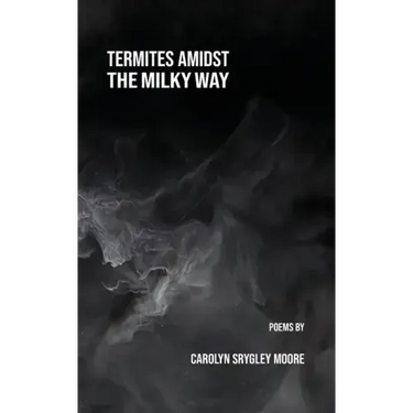 Termites Amidst the Milky Way