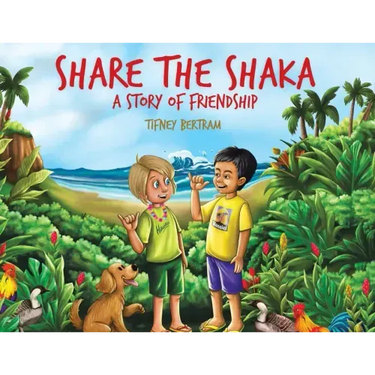 Share the Shaka: A story of Friendship