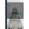 The Catholic Church in Utah, Including an Exposition of Catholic Faith by Bishop Scanlan. A Review of Spanish and Missionary Explorations. Tribal Divi