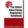 The Global Advertising Regulation Handbook