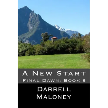 A New Start: Final Dawn: Book 9