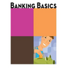 Banking Basics