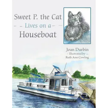 Sweet P. the Cat Lives on a Houseboat