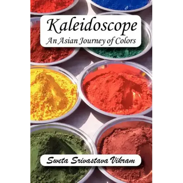 Kaleidoscope: An Asian Journey of Colors