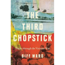 The Third Chopstick: Tracks through the Vietnam War