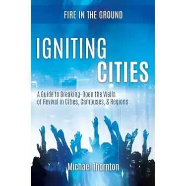 Igniting Cities