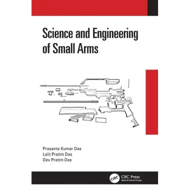 Science and Engineering of Small Arms