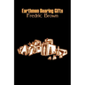 Earthmen Bearing Gifts by Frederic Brown, Science Fiction, Fantasy