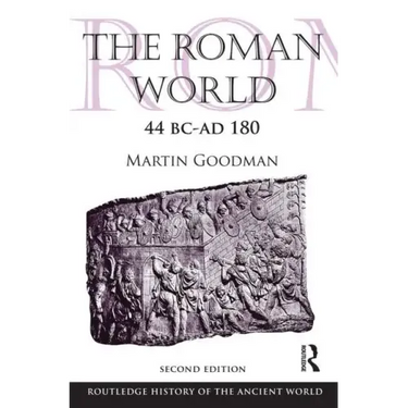 The Roman World 44 BC-AD 180