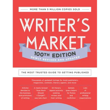 Writer's Market 100th Edition: The Most Trusted Guide to Getting Published