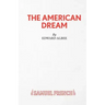 The American Dream - A Play