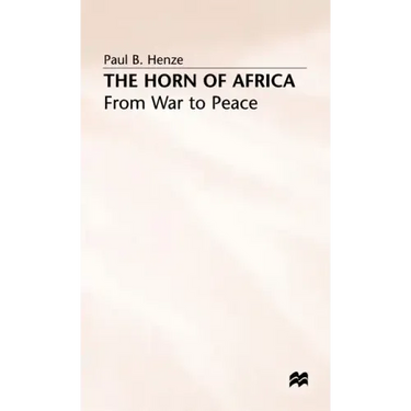 The Horn of Africa: From War to Peace