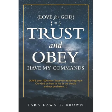 Trust and Obey: Have My Commands