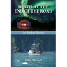 Death at the End of the Road