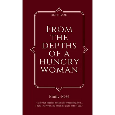From The Depths of a Hungry Woman